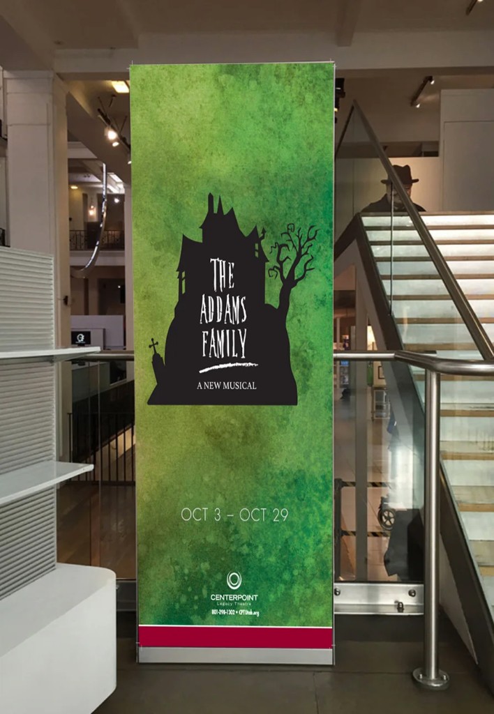 Vertical in-venue banner for The Addams Family production