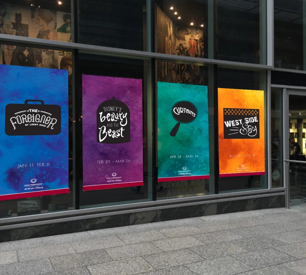 Colorful window poster campaign for CenterPoint productions
